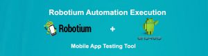 Robotium-Automation-Execution-mobile-app-testing-tool