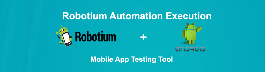 Robotium Automation Execution