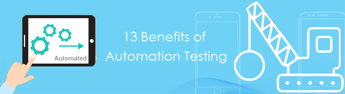 Benefits of Automation Testing