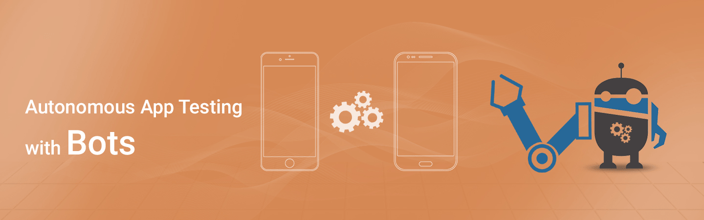Automated App Testing with Bots