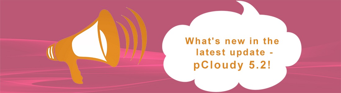 What’s New in The Latest Update – pCloudy 5.2!