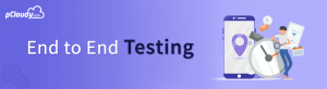 end to end testing