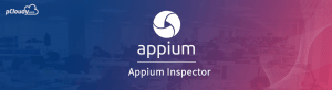 Appium Inspector for Test Automation