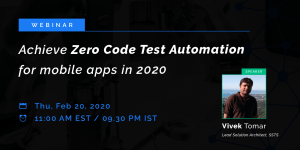 achieve-zero-code-test-automation-for-mobile-apps-in-2020-1400