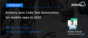 achieve-zero-code-test-automation-for-mobile-apps-in-2020