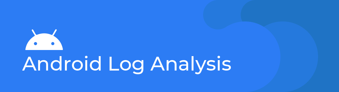 Android Logs Analysis