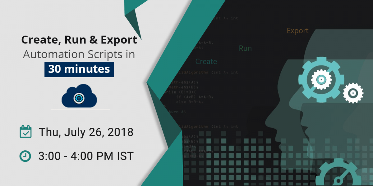 create-run-export-automation-scripts-in-30-mins