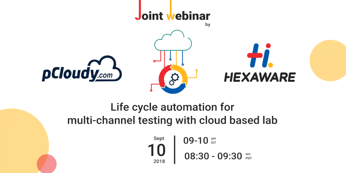 Life cycle automation for multi-channel testing with cloud-based mobile lab