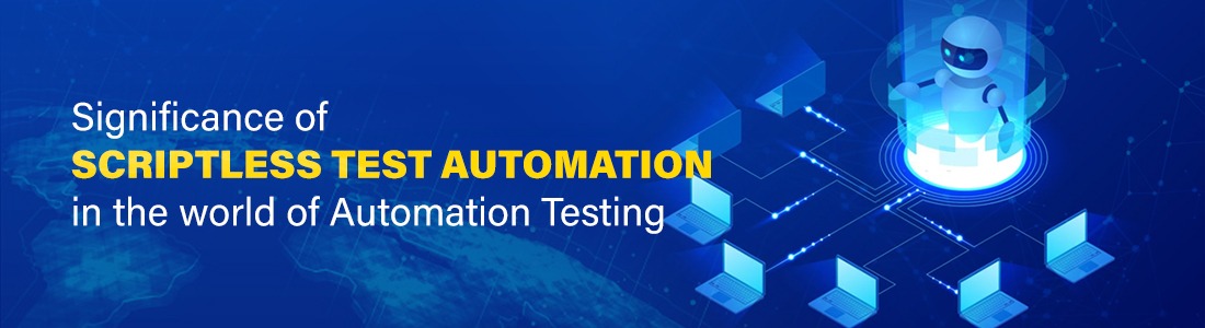 What is scriptless test automation and what are its benefits?