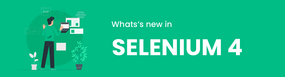 What is new in Selenium 4 ?
