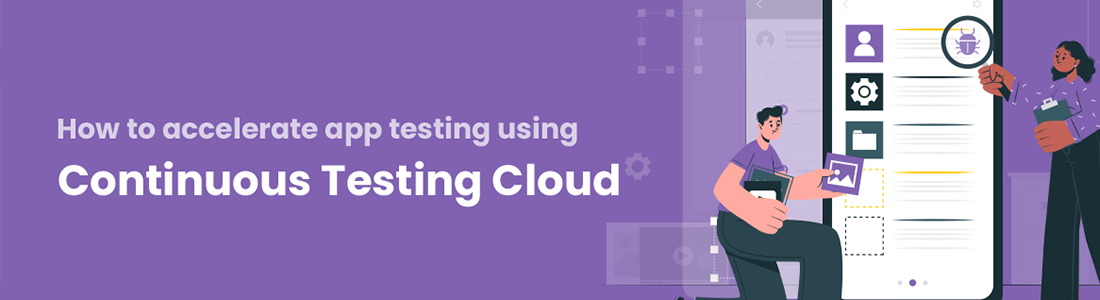 Continuous Testing Cloud