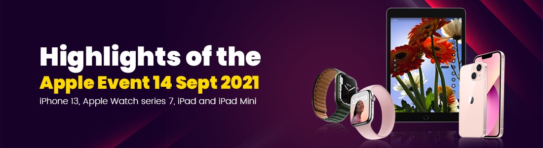 Highlights of the Apple Event 14 Sept 2021 Mobile App Testing