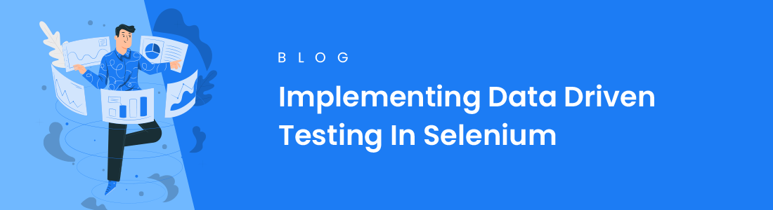 Implementing Data Driven Testing In Selenium