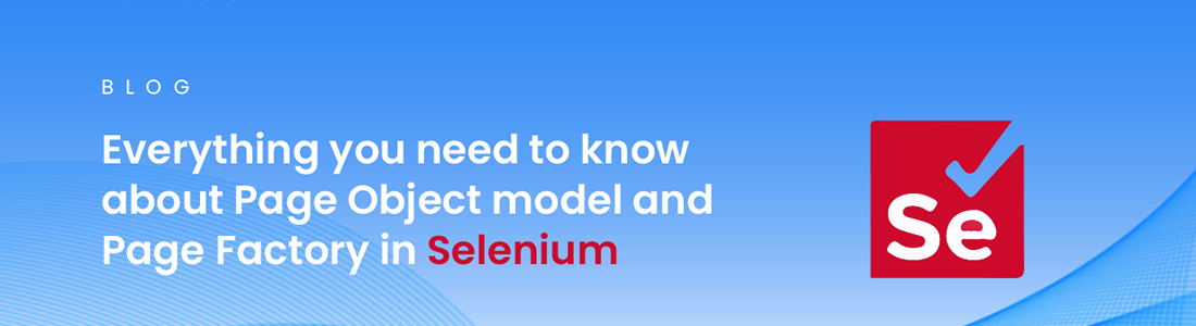 Page Object model and Page Factory in Selenium