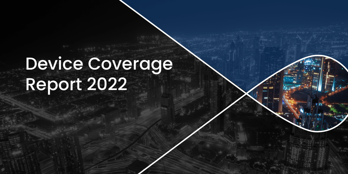 Device Coverage Report 2022