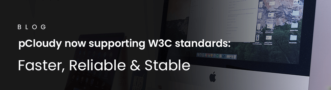 pCloudy now supporting W3C standards