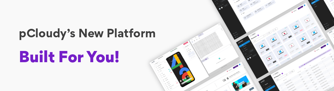 pCloudy’s New Platform: Built For You!