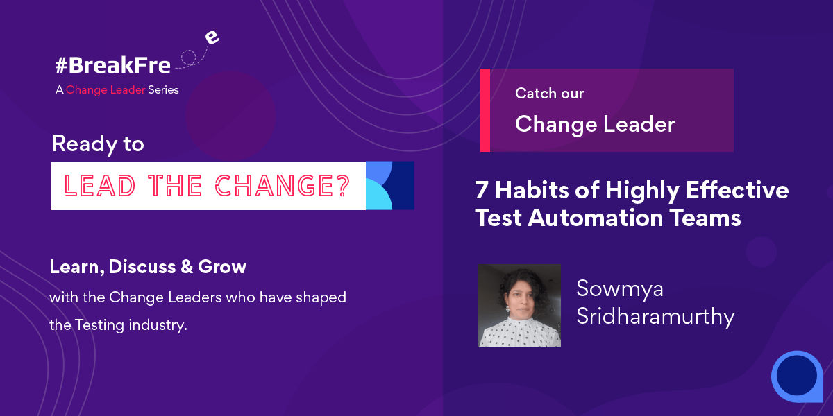 7 Habits of Highly Effective Test Automation Teams