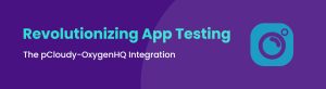 pCloudy-OxygenHQ Integration