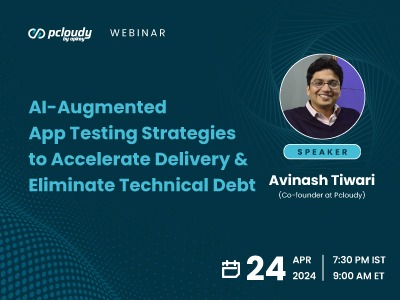 AI-Augmented App Testing Strategies to Accelerate Delivery & Eliminate Technical Debt