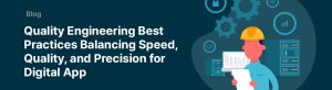 Quality Engineering Best Practices