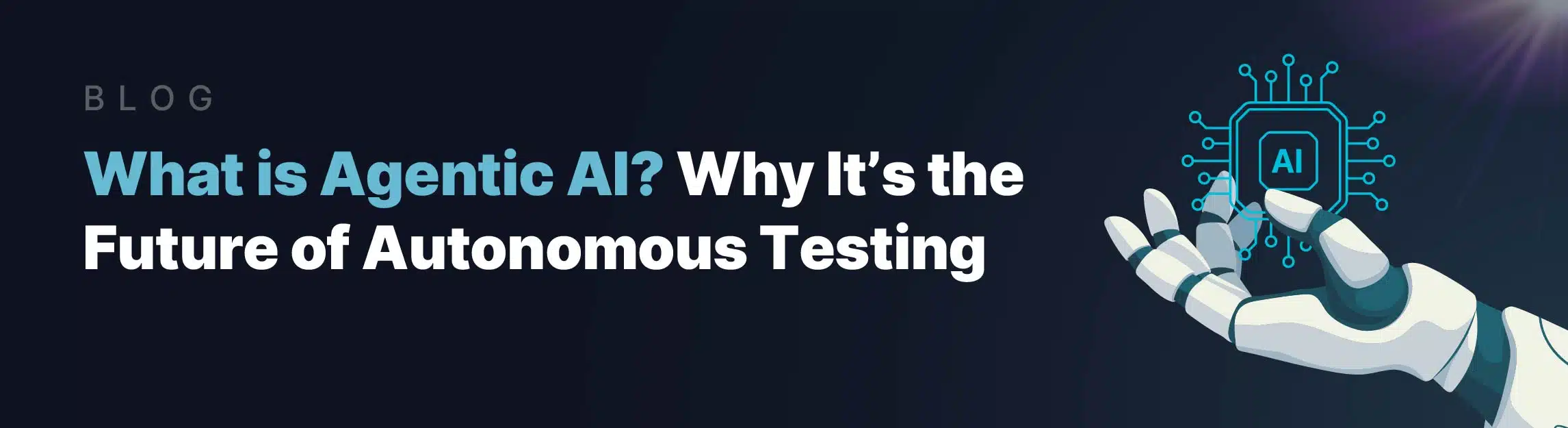 agentic-ai-autonomous-app-testing-featured