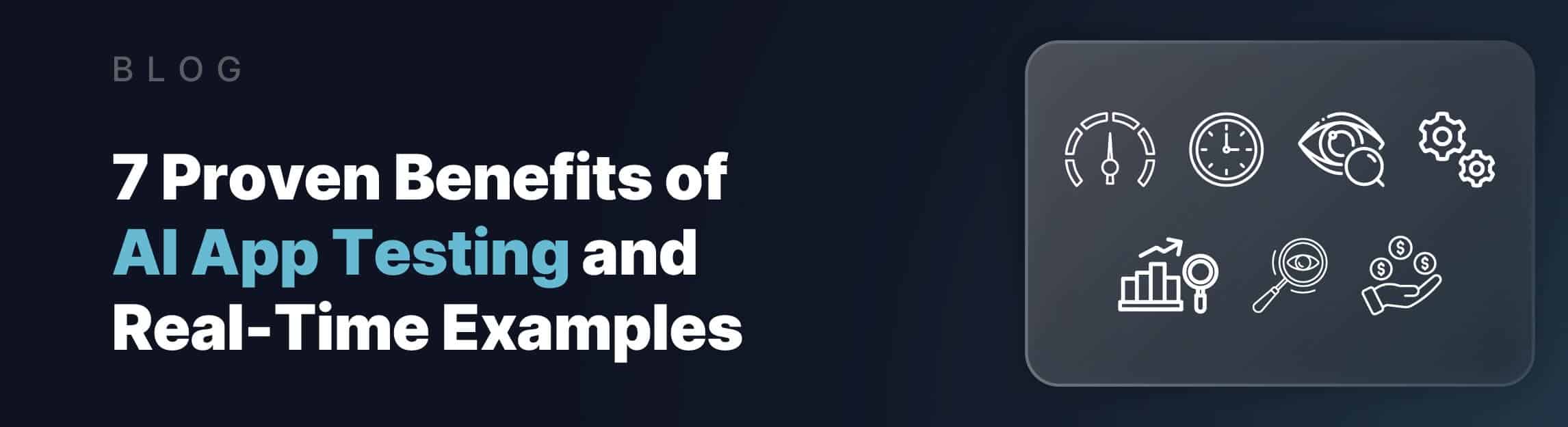 benefits of ai app testing