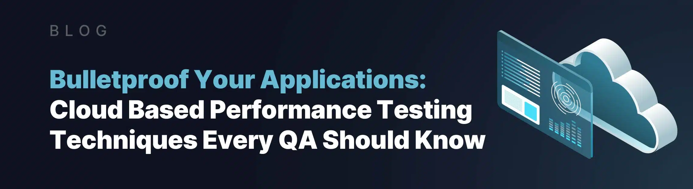 cloud-based-performance-testing-techniques-for-qa-featured
