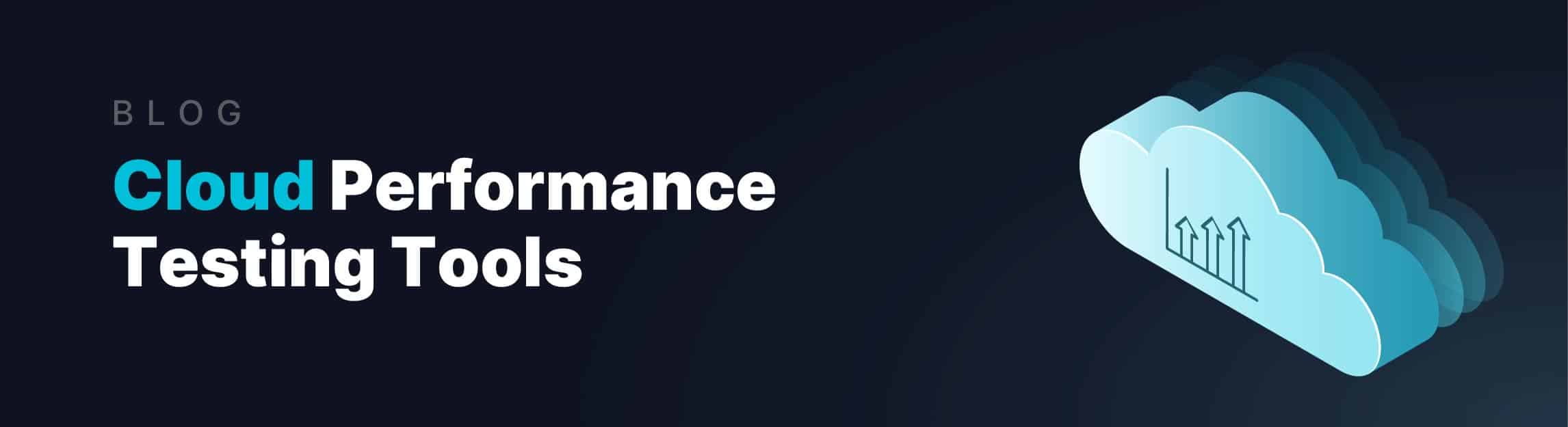 cloud performance testing tools